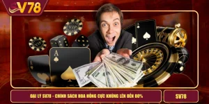 Đại Lý SV78 - Chính Sách Hoa Hồng Cực Khủng Lên Đến 80%