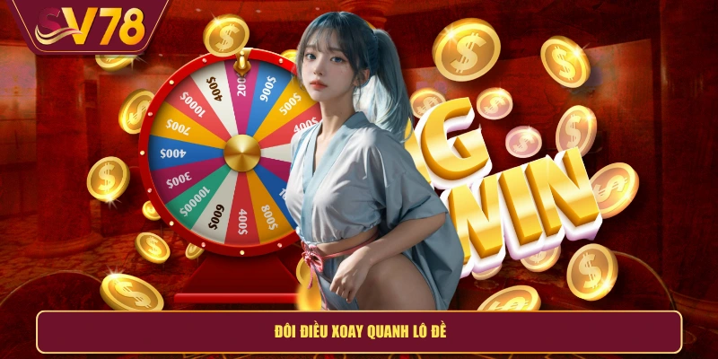 Đôi điều xoay quanh lô đề