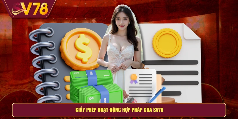 Giấy phép hoạt động hợp pháp của SV78
