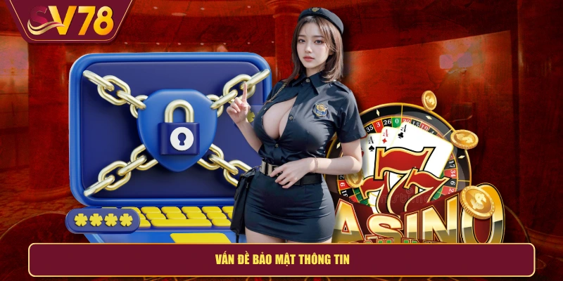 Vấn đề bảo mật thông tin